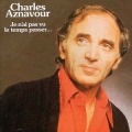 Charles Aznavour - Je N'ai Pas Vu Le Temps Passer / Barclay
